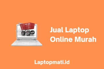 Jual Laptop Online Murah laptopmati.id