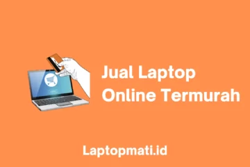Jual Laptop Online Termurah laptopmati.id