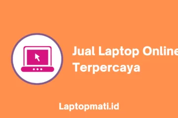 Jual Laptop Online Terpercaya laptopmati.id