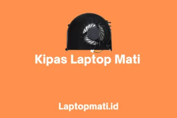 Kipas Laptop Mati laptopmati.id