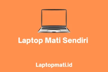 Laptop Mati Sendiri laptopmati.id