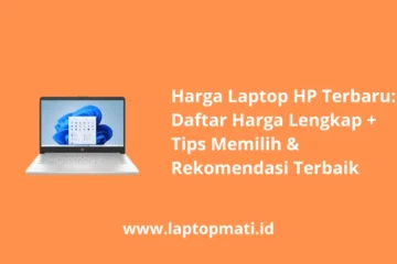 Harga Laptop HP www.laptopmati.id