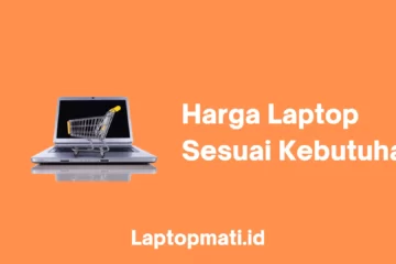 Harga Laptop laptopmati.id