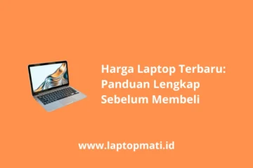 Harga Laptop www.laptopmati.id