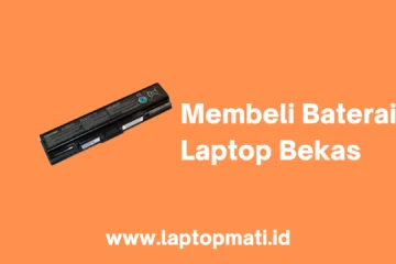 Baterai Laptop Bekas laptopmati.id
