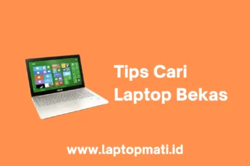 Cari Laptop Bekas laptopmati.id