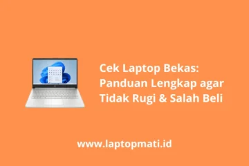Cek Laptop Bekas www.laptopmati.id