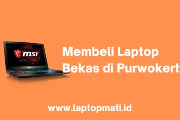 Laptop Bekas Purwokerto laptopmati.id