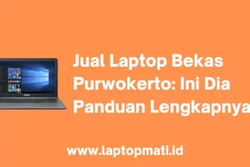 Jual Laptop Bekas Purwokerto
