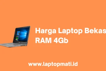 Harga Laptop Bekas RAM 4Gb