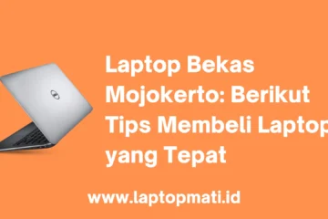 Laptop Bekas Mojokerto